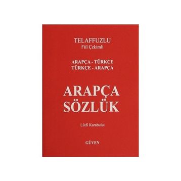 ARAPÇA SÖZLÜK (TÜRKÇE ARAPÇA/ARAPÇA TÜRKÇE) - KOLEKTIF