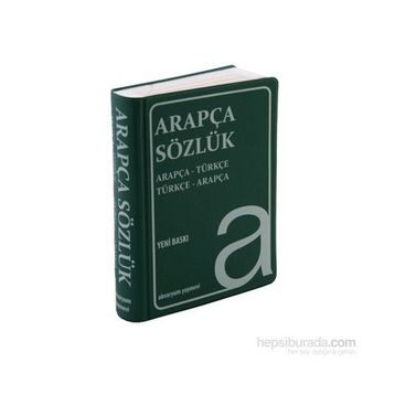 ARAPÇA SÖZLÜK (TÜRKÇE ARAPÇA/ARAPÇA TÜRKÇE) - KOLEKTIF