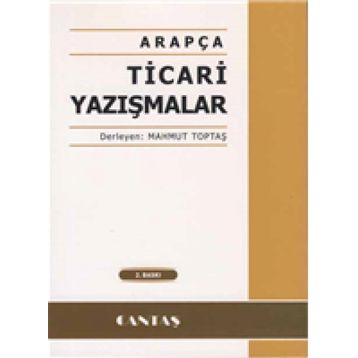 Arapça Ticari Yazışmalar - Mahmut Toptaş