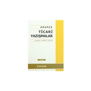 Arapça Ticari Yazışmalar - Mahmut Toptaş