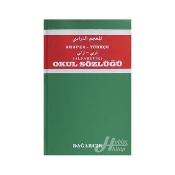 ARAPÇA - TÜRKÇE (ALFABETIK) OKUL SÖZLÜĞÜ - SERDAR MUTÇALI