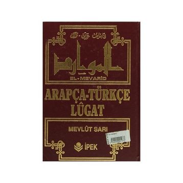 ARAPÇA-TÜRKÇE LÜGAT EL-MEVARID - MEVLÜT SARI
