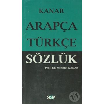 ARAPÇA-TÜRKÇE SÖZLÜK - MEHMET KANAR