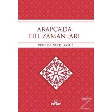 Arapça'da Fiil Zamanları - Prof. Dr. Vecdi Akyüz