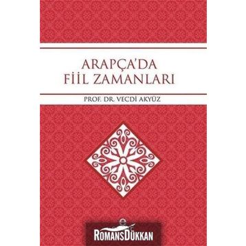 Arapça'da Fiil Zamanları - Prof. Dr. Vecdi Akyüz
