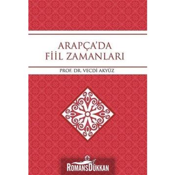 Arapça'da Fiil Zamanları - Prof. Dr. Vecdi Akyüz