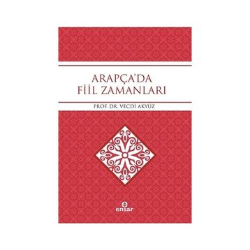 Arapça'da Fiil Zamanları - Prof. Dr. Vecdi Akyüz
