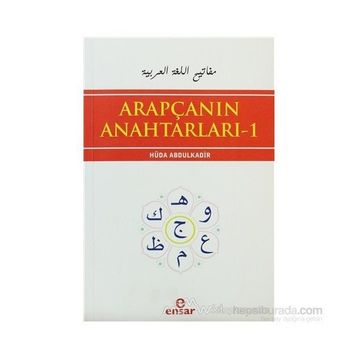 ARAPÇANIN ANAHTARLARI - 1 - HÜDA ABDÜLKADİR