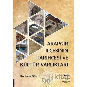 Arapgir İlçesinin Tarihçesi ve Kültür Varlıkları
