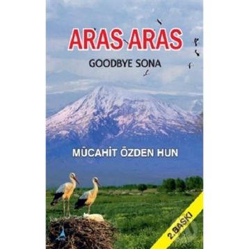 ARAS ARAS GOODBYE SONA - KEVAN CHEMŞİD