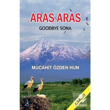 ARAS ARAS GOODBYE SONA - KEVAN CHEMŞİD