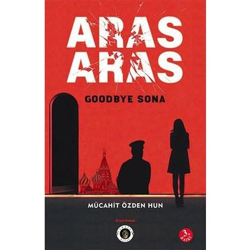 Aras Aras Goodbye Sona - Mücahit Özden Hun