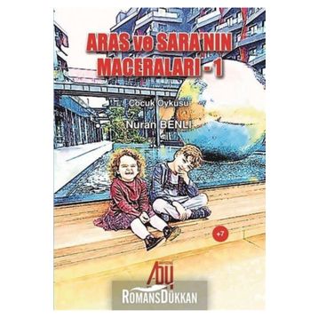 Aras Ve Sara'nın Maceraları 1 - Nuran Benli