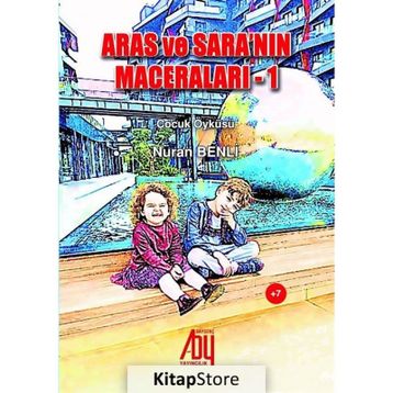 Aras Ve Sara'nın Maceraları 1 - Nuran Benli