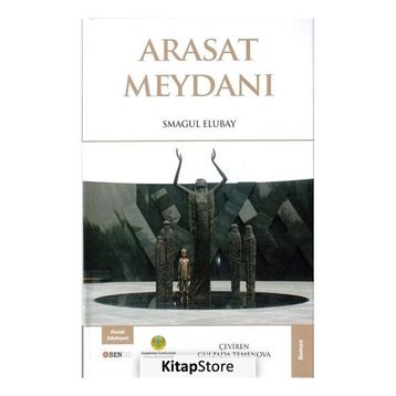 Arasat Meydanı - Smagul Elubay