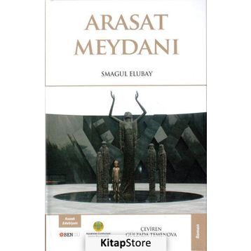 Arasat Meydanı - Smagul Elubay