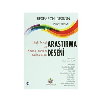 Araştırma Deseni - John W. Creswell Selçuk Beşir Demir