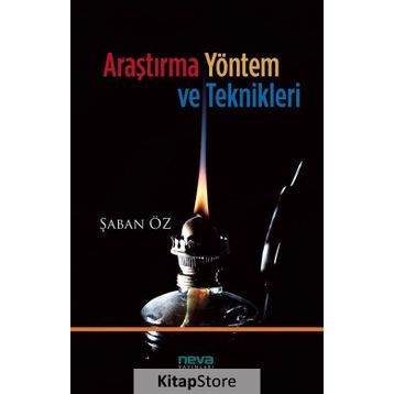 Araştırma Yöntem ve Teknikleri - Şaban Öz