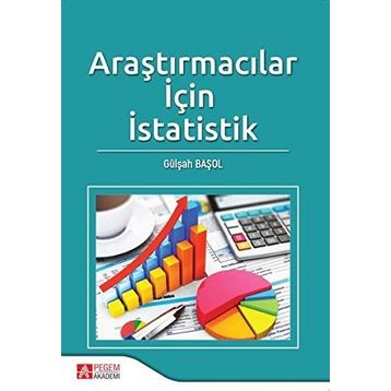 Araştırmacılar İçin İstatistik - Gülşah Başol