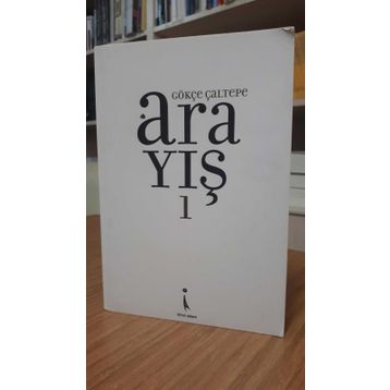 ARAYIŞ 1 - GÖKÇE ÇALTEPE