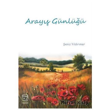 Arayış Günlüğü - Şeniz Yıldırımer