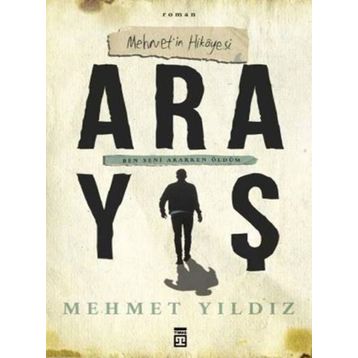 Arayış - Mehmet Yıldız