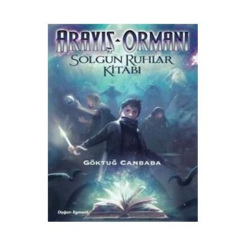 Arayış Ormanı 2 - Solgun Ruhlar Kitabı - Kolektif