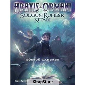 Arayış Ormanı 2 - Solgun Ruhlar Kitabı - Kolektif