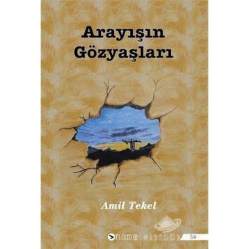 Arayışın Gözyaşları - Amil Tekel