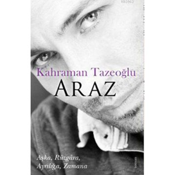 ARAZ - KAHRAMAN TAZEOĞLU