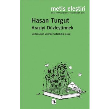 Araziyi Düzleştirmek - Hasan Turgut