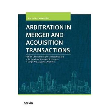 Arbitration in Merger and Acquisition Transactions - Cahit Ağaoğlu
