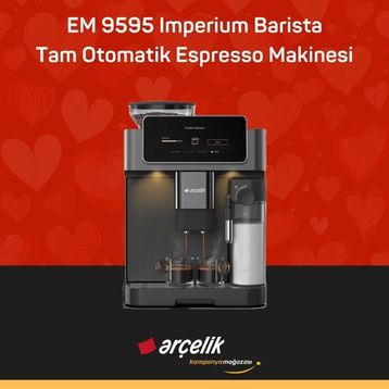 Arçelik EM 9595 Imperium Barista Tam Otomatik Espresso Makinesi