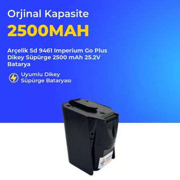 Arçelik Sd 9461 Imperium Go Plus Dikey Süpürge 2500 mAh 25.2 V Batarya