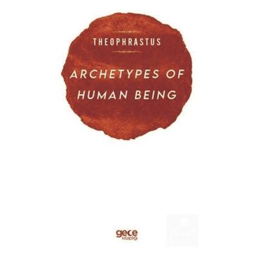 Archetypes of Human Being - Theophrastus