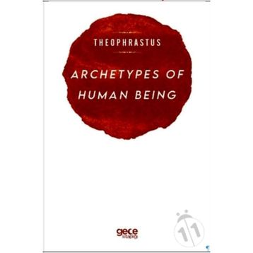 Archetypes of Human Being - Theophrastus