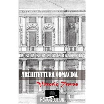 Architettura Comacina - Vittorio Treves
