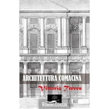 Architettura Comacina - Vittorio Treves