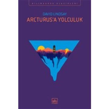 Arcturus’a Yolculuk - David Lindsay