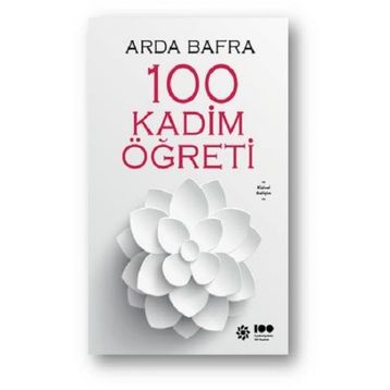 Arda Bafra 100 Kadim Öğreti