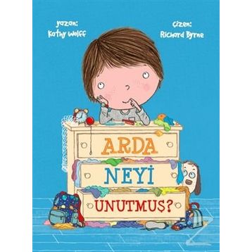 Arda Neyi Unutmuş? - Kathy Wolff