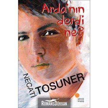 Arda'nın Derdi Ne? - Necati Tosuner