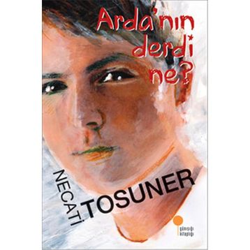 Arda'nın Derdi Ne? - Necati Tosuner