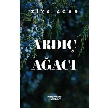Ardıç Ağacı - Ziya Acar