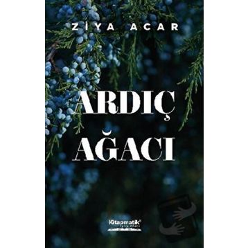 Ardıç Ağacı - Ziya Acar