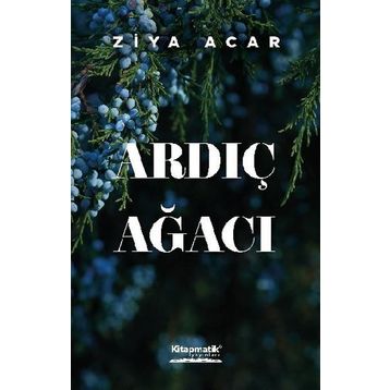 Ardıç Ağacı - Ziya Acar
