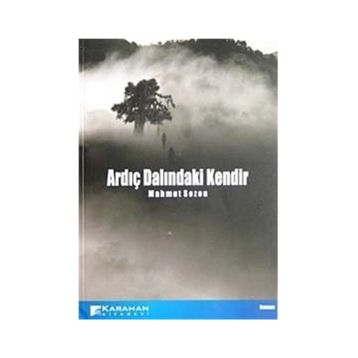 ARDIÇ DALINDAKİ KENDIR - MAHMUT SEZEN