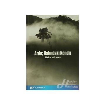 ARDIÇ DALINDAKİ KENDIR - MAHMUT SEZEN