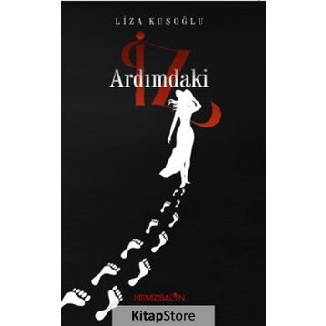 Ardımdaki İz - Liza Kuşoğlu