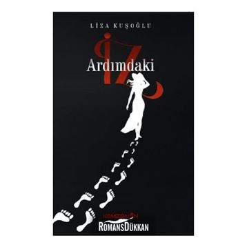 Ardımdaki İz - Liza Kuşoğlu